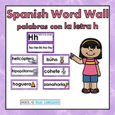 Spanish Word Wall / Palabras con h / Letras tramposas