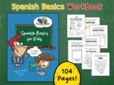 Spanish Basics Workbook - 1st- 3rd Grades (104 pages! Instructions in English!)
