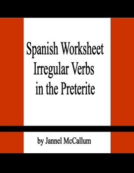 Spanish Worksheet: Irregular Verbs in the Preterite Tense ...