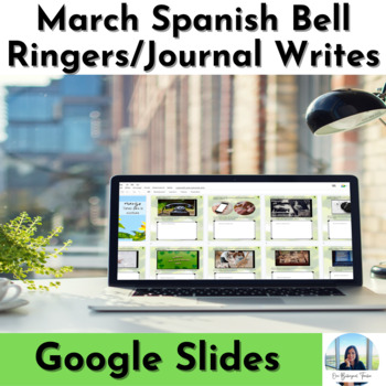 Preview of March & Spring Spanish Writing Prompts with Pictures | Spanish Bell Ringers