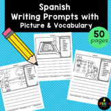 Spanish Writing Prompts with Vocabulary (Escritura)