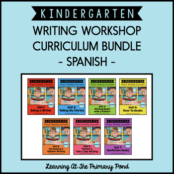 Preview of Spanish Writing Workshop Curriculum Bundle for Kindergarten
