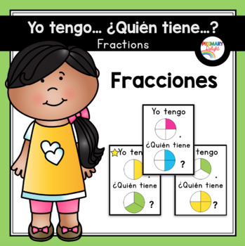 Preview of Spanish Fractions: Yo tengo... ¿Quién Tiene?... Fracciones