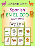 Spanish Zoo Animals - En El Zoo - Word Wall - los animales