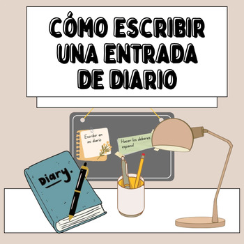 Preview of ESPAÑOL B & AB INITIO: CÓMO ESCRIBIR UN DIARIO (HOW TO WRITE A DIARY)