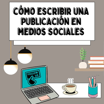 Preview of ESPAÑOL B & AB INITIO: CÓMO ESCRIBIR UNA PUBLICACIÓN EN MEDIOS SOCIALES