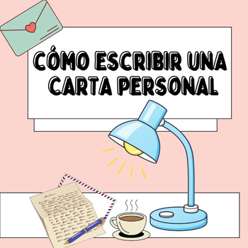 Preview of ESPAÑOL B & AB INITIO: CÓMO ESCRIBIR UNA CARTA (HOW TO WRITE A PERSONAL LETTER)