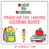 Spanish and Dual Language Back To School Coloring Books!