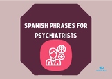 Spanish for Health Care- Psychiatrists - Part 1