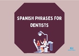 Spanish for Health Care- Spanish for Dentists-Part 1