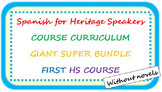 Spanish for heritage speakers CURRICULUM BUNDLE first HS c