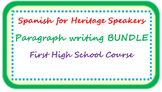 Spanish for heritage speakers - paragraph writing BUNDLE