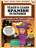Teach & Learn Spanish™ in October