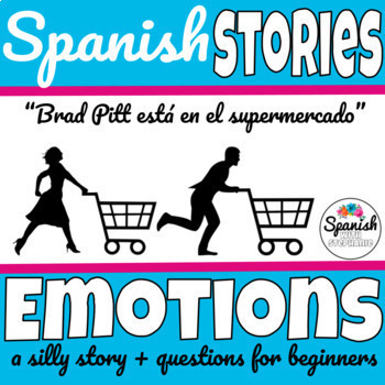 Preview of Spanish story and reading comprehension emotions ser vs. estar ser y estar
