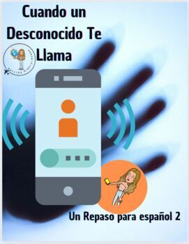 Preview of Spanish2 Year Review In Context: 4dayLessonw/Reading-Cuando un Desconocido Llama