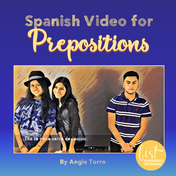Preview of Spanish Prepositions of Location Las preposiciones Video Distance Learning