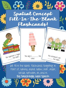 Preview of Spatial Concept & Preposition Fill - In - The - Blank Flash Cards!