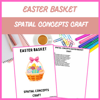Preview of Spatial Concepts Easter Basket Craft - Spring, Speech Therapy | Digital Resource