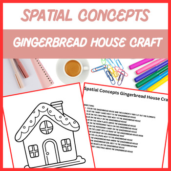 Preview of Spatial Concepts Gingerbread House Craft - Language | Digital Resource