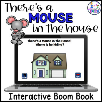Preview of Spatial Concepts Interactive Book (Boom Cards): There’s A Mouse in the House