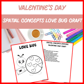 Preview of Spatial Concepts Love Bug VDay Craft - Speech Therapy| Digital Resource