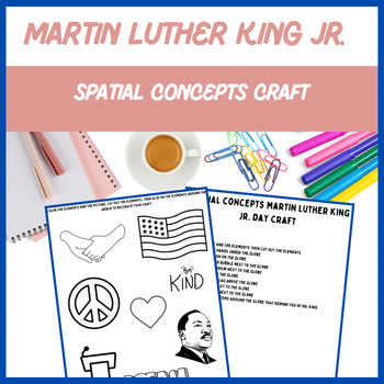 Preview of Spatial Concepts MLK Craft - Martin Luther King Jr., Speech | Digital Resource