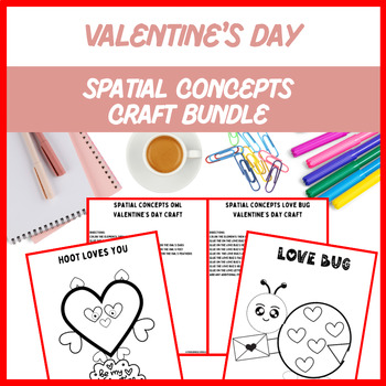 Preview of Spatial Concepts Valentine’s Day Crafts - Speech Therapy| Digital Resource