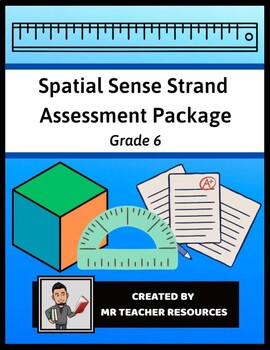 Preview of Spatial Sense Strand Assessment Package - Grade 6