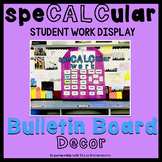 SpeCALCular Student Work Display