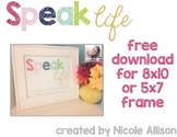 Speak Life {Free Digital Download}