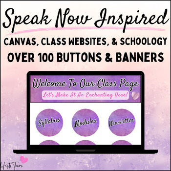 Preview of Speak Now Taylor Swift Inspired Canvas, Class Website Buttons and Banners