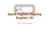 Speak Taglish (Tagalog English) 101 1st lesson for free