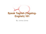 Speak Taglish (Tagalog English) 101 2nd Lesson