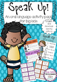 Speak Up - Oral Language Activities for Big Kids