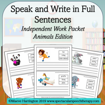 Speak and Write in Full Sentences! LOW PREP Animal Actions ...