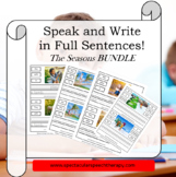 Speak and Write in Full Sentences: Seasons Bundle