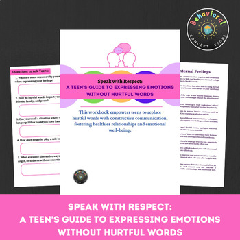 Preview of Speak with Respect: A Teen's Guide to Expressing Emotions Without Hurtful Words
