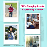 Speaking Activity: Life-Changing Events ~ English