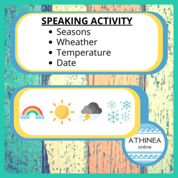 Preview of Speaking Activity - Talking About Seasons, Weather, Temperature, Date