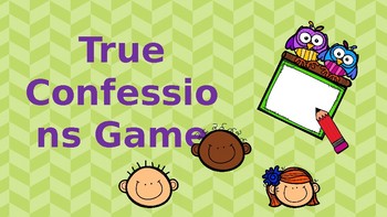 Preview of Back to School Icebreaker Game: True Confessions