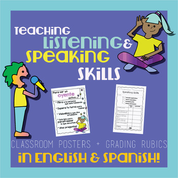 Preview of Speaking / Listening - Classroom Posters & Grading Rubrics in English & Spanish