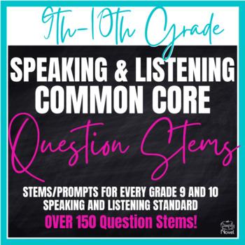 Preview of Common Core Speaking & Listening Question Stems, Annotated Standards Grades 9-10