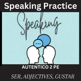 Auténtico 2/  Para Empezar/Speaking Ser/Adjectives/ Gustar