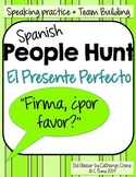 Spanish People Hunt - Present Perfect Verbs - Presente Perfecto