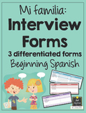 Spanish Interview Forms - Mi familia - Family - Differentiated