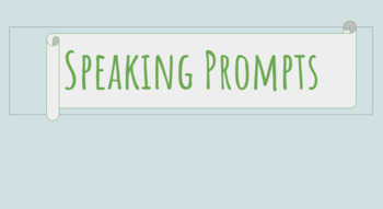 Preview of Speaking Prompts