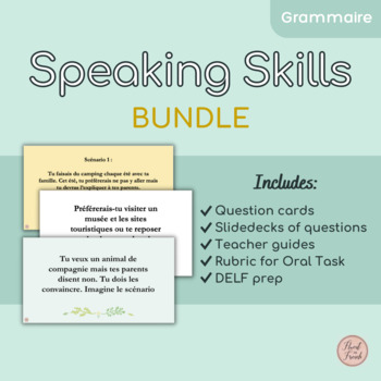 Preview of Speaking Skills | Compétences Orales & DELF (FRENCH)