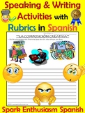 Speaking and Writing Activities with Rubrics in Spanish