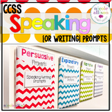 Speaking and Writing Prompts for the CCSS