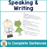 Speaking and Writing in Complete Sentences